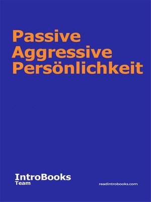 cover image of Passive Aggressive Persönlichkeit